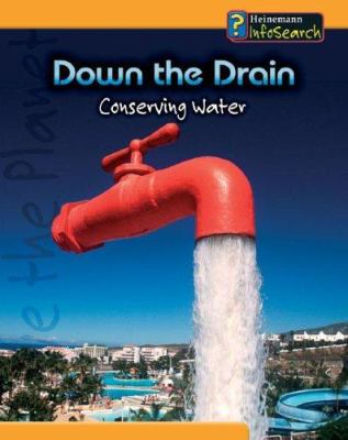 Down the drain : conserving water