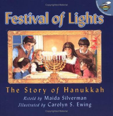 Festival of Lights : the story of Hanukkah