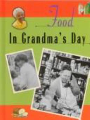 Food in grandma's day