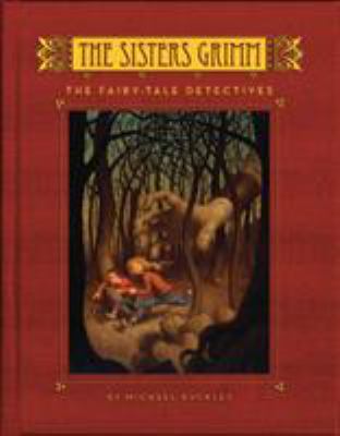 The sisters Grimm : the fairy-tale detectives