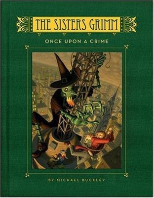 The sisters Grimm : once upon a crime