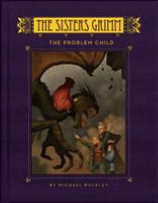 The Sisters Grimm : the problem child