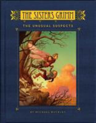 The Sisters Grimm : the unusual suspects