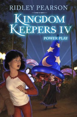 Kingdom Keepers IV : power play