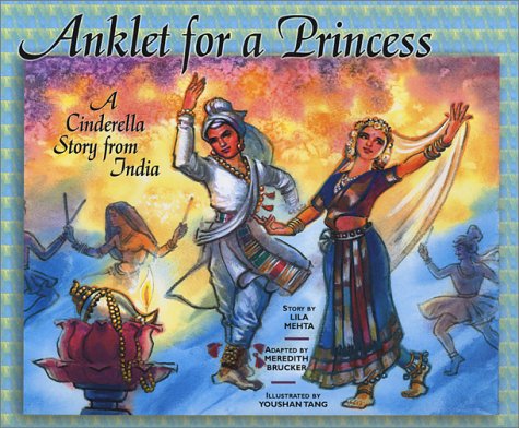 Anklet for a princess : a Cinderella story from India
