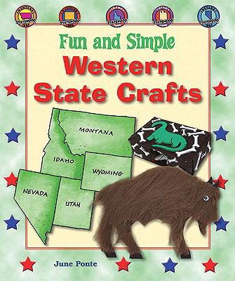 Fun and simple Western state crafts : Montana, Wyoming, Idaho, Utah, and Nevada