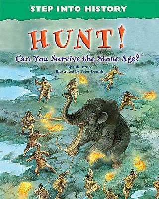 Hunt! : can you survive the stone age?