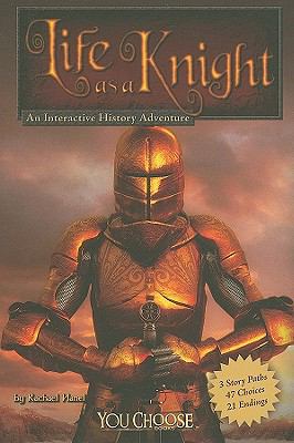 Life as a knight : an interactive history adventure