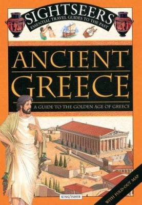 Sightseers ancient Greece : a guide to the Golden Age of Greece