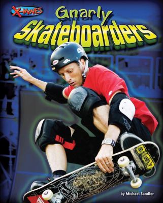 Gnarly skateboarders