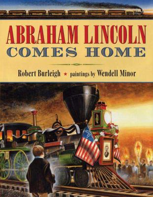 Abraham Lincoln comes home