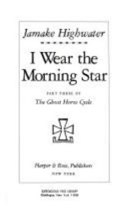 I wear the morning star