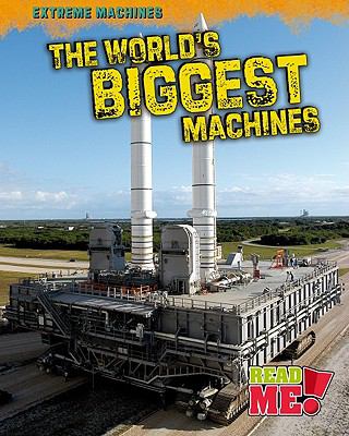 The world's biggest machines