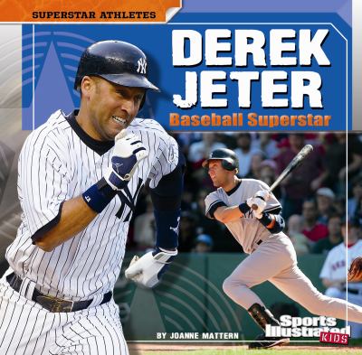 Derek Jeter : Baseball superstar