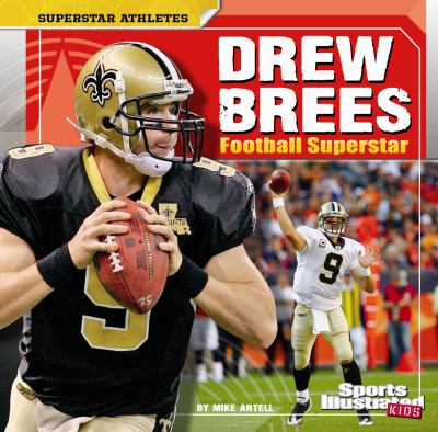 Drew Brees : Football superstar
