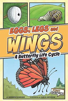 Eggs, legs, wings : a butterfly life cycle