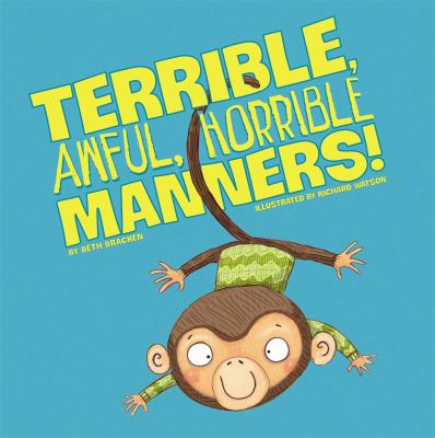 Terrible, awful, horrible manners!