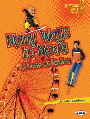 Many ways to move : a look at motion