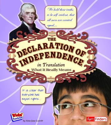 The Declaration of Independence in translation : what it really means