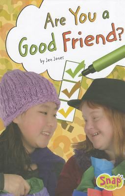 Are you a good friend?