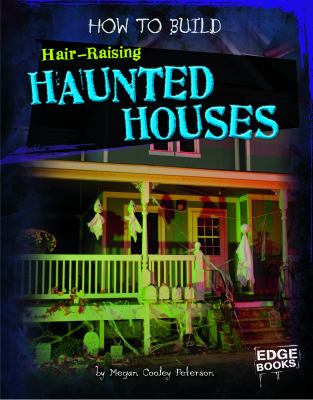 How to build hair-raising haunted houses