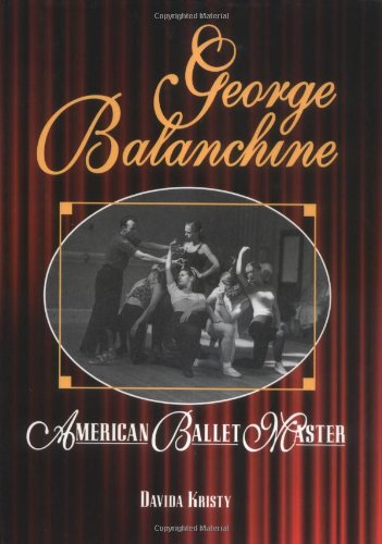 George Balanchine : American Ballet master