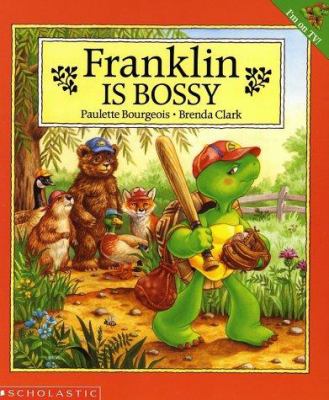 Franklin is bossy