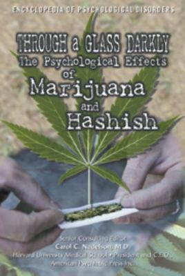 Through a glass darkly : the psychological effects of marijuana and hashish