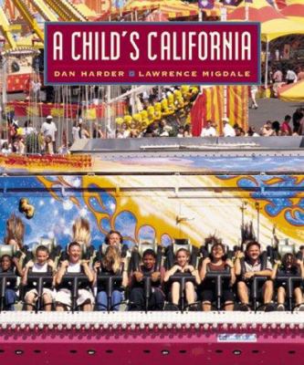 A child's california : Dan Herder, Lawrence Migdale.