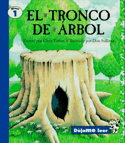 The tree trunk = El tronco de arbol /.