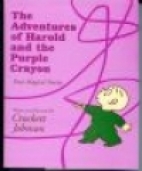 The adventures of Harold and the purple crayon : four magical stories