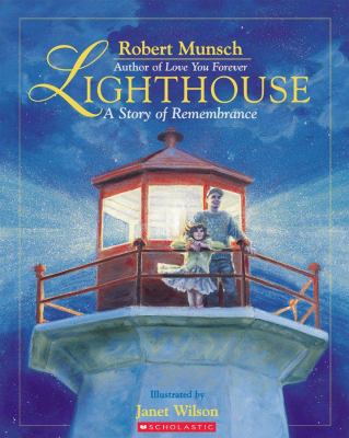 Lighthouse : a story of remembrance