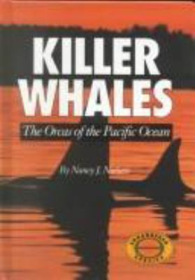 Killer whales : the Orcas of the Pacific Ocean