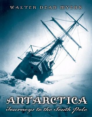 Antarctica : journeys to the South Pole