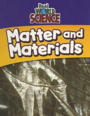 Matter and materials