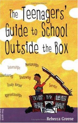 The teenagers' guide to school outside the box