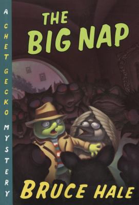 The big nap : from the tattered casebook of Chet Gecko, private eye