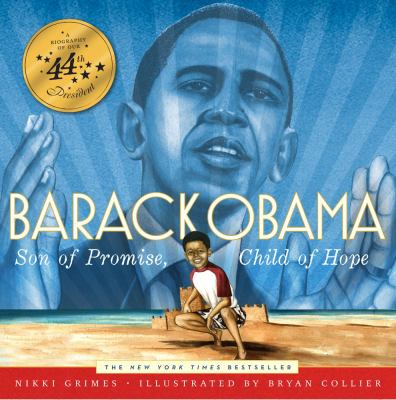 Barack Obama : son of promise, child of hope