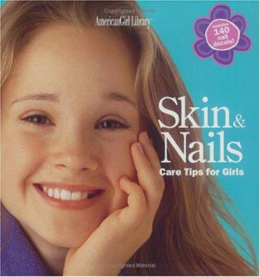 Skin & nails : care tips for girls