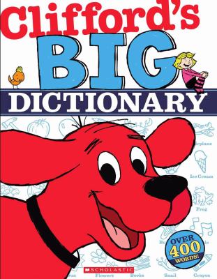 Clifford's big dictionary.