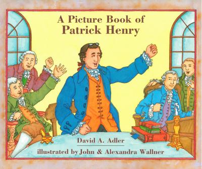 A picture book of Patrick Henry