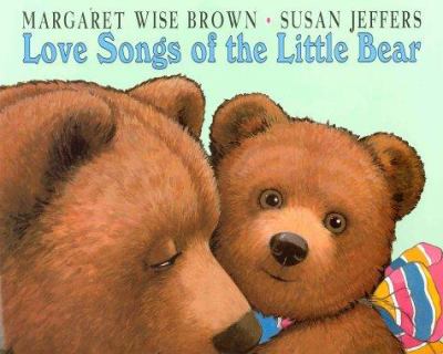 Love songs of the little bear