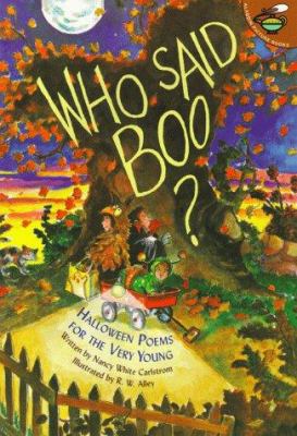 Who said boo? : Halloween poems for the very young