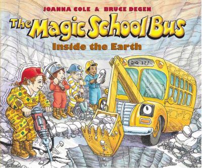 The magic school bus inside the Earth