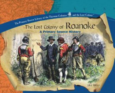 Roanoke : the lost colony