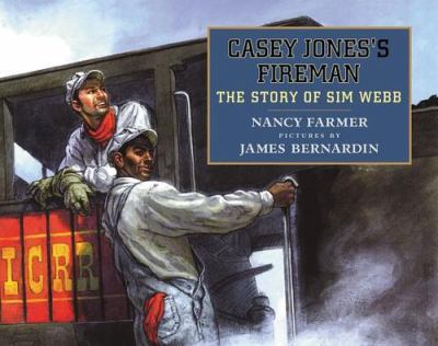 Casey Jones's fireman : the story of Sim Webb