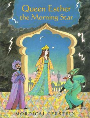 Queen Esther : the morning star