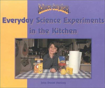 Everyday science experiments in the kitchen