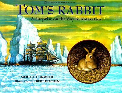 Tom's rabbit : a surprise on the way to Antarctica