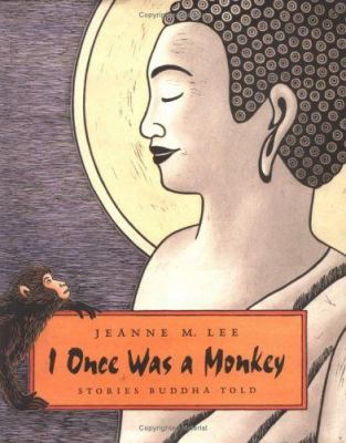 I once was a monkey : stories Buddha told